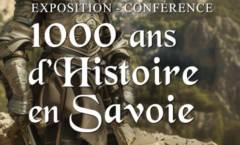 Exposition Conférence – 1000 ans d’Histoire en Savoie, le dimanche 17 novembre 2024 à La R’mise à Meythet