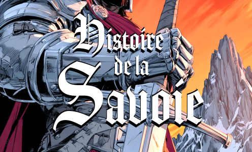 Histoire de la Savoie – Tome I – Le sang des Comtes